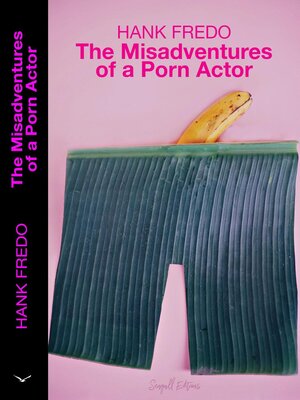 cover image of The Misadventures of a Porn Actor